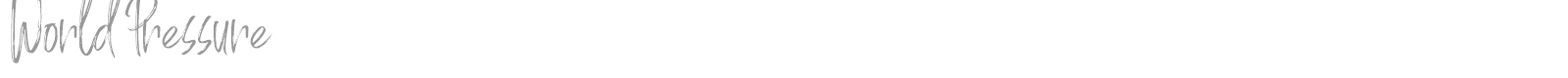 World Pressure font preview
